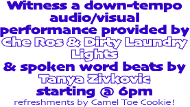 Witness a down-tempo audio/visual performance